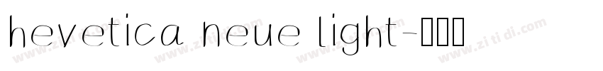 hevetica neue light字体转换